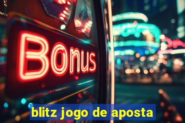 blitz jogo de aposta